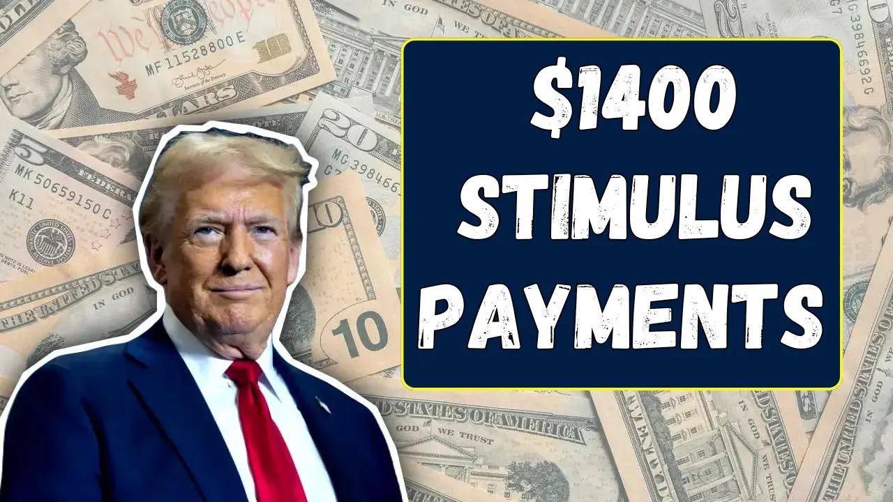 1400 Stimulus Payments 2025