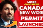 Canadas New Work Permit Policy Launched 2025