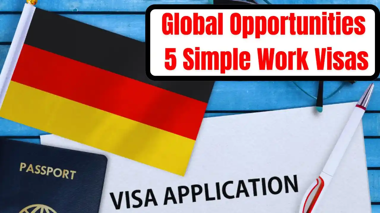 Global Opportunities 5 Simple Work Visas