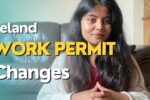 Irelands 2025 Work Visa Changes