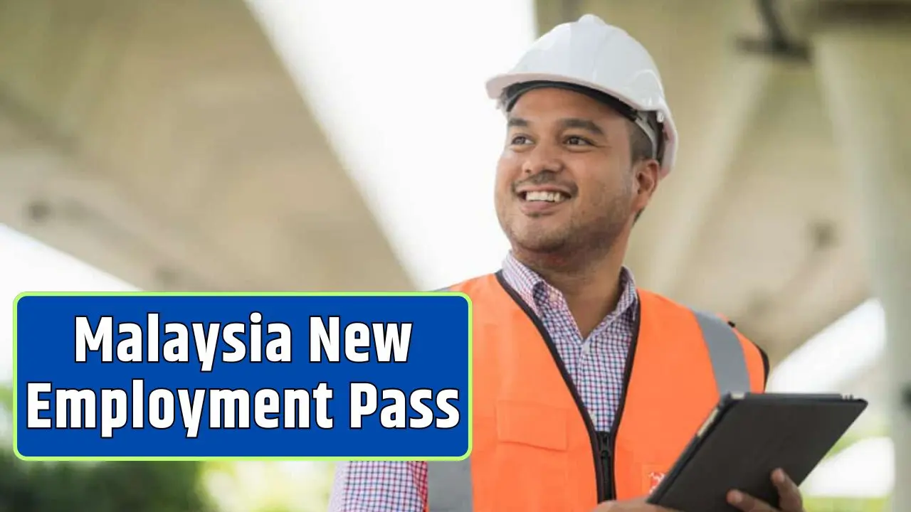 Malaysia introduces new Employment Pass