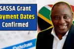 SASSA Grant Payment Dates Confirmed