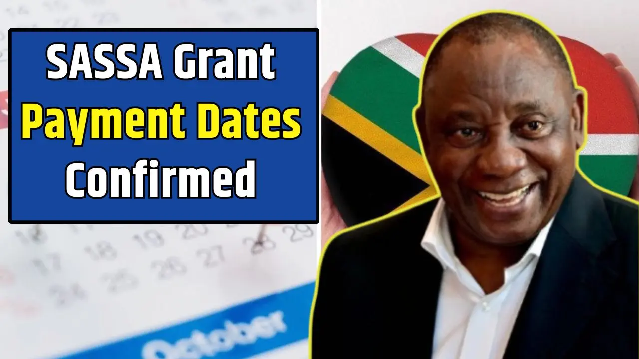 SASSA Grant Payment Dates Confirmed