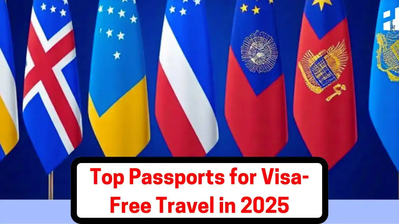 Top Passports for Visa Free Travel in 2025