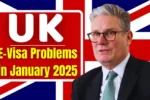 UK E Visa Problems in January