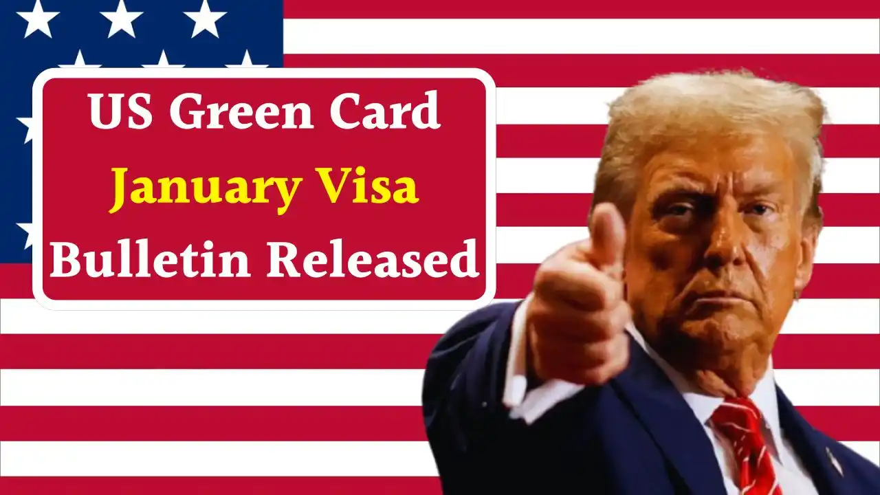 US Green Card January Visa Bulletin Released