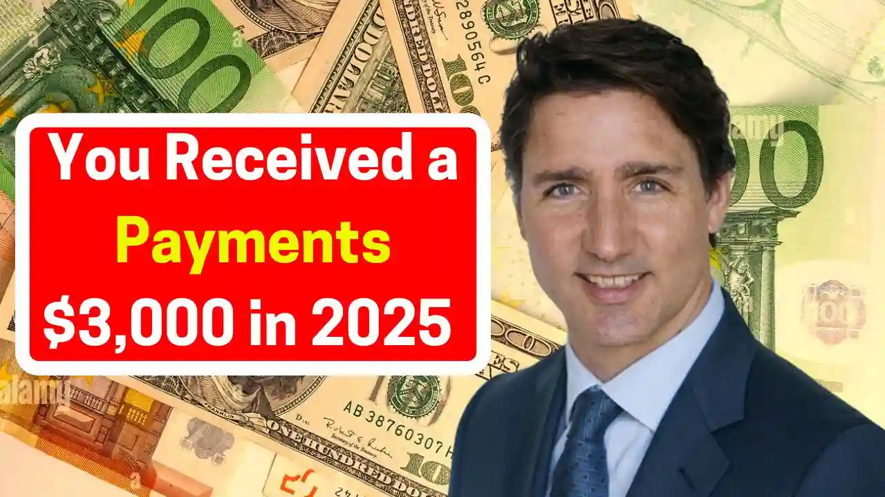 You Received a Payments 3000 in 2025